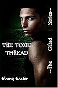 The Toxic Thread