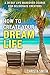 Create Your Dream Life by Christa Smith