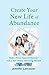 Create your New Life of Abundance: Make a Full Financial Recovery with a New Money-Attracting Mindset (Know Your Finances)