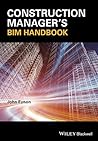 Construction Manager's BIM Handbook