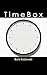 Timebox (French Edition)