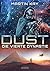 DUST 1: Die vierte Dynastie (German Edition)