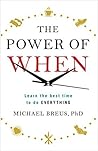 The Power of When...