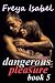 Dangerous Pleasure Book 5 by Freya Isabel
