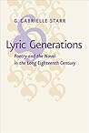 Lyric Generations: Poetry and the Novel in the Long Eighteenth Century