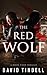 The Red Wolf (The White Vixen #2)