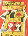 Russet and The Two Reds by Will and Nicolas