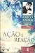 Ação e reação (A Vida no Mundo Espiritual, #9)