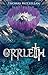 Orrleth: Orrleth Series Vol...