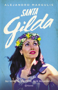 Santa Gilda: Su Vida, Su Muerte, Sus Milagros