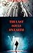 The Last Souls On Earth by John Nelson
