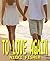 To Love Again