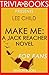 Lee Child Make Me by Trivion Books