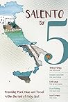 Salento by 5 by Audrey Fielding