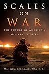 Scales on War: The Future of America's Military at Risk