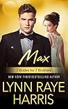 Max by Lynn Raye Harris
