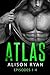 Atlas: The Complete Series (Sons of the Billionaire Titan #1-4)