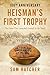 Heisman's First Trophy by Sam Hatcher
