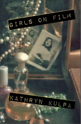 Girls on Film (Vella Chapbook Series)
