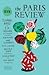 The Paris Review, Issue 218...