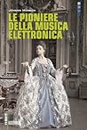 Le pioniere della...