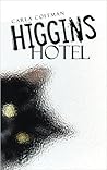 Higgins Hotel by Carla Coffman