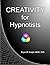 Creativity for Hypnotists by Bryan M. Knight
