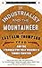 The Industrialist and the Mountaineer by Ronald L. Lewis