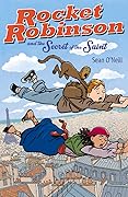Rocket Robinson and the Secret of the Saint