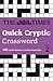 The Times Quick Cryptic Crossword book 2: 100 Challenging Quick Cryptic Crosswords from The Times (Times Crosswords)