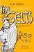 The Celts and All That