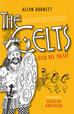 The Celts and All That (Paperback)