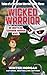 Wicked Warrior (Tales of a Terrarian Warrior #3)