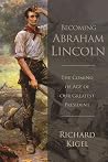 Becoming Abraham Lincoln: The Coming of Age of Our Greatest President
