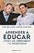 Aprender a educar (Spanish Edition)
