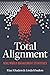 Total Alignment: Tools and ...