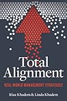 Total Alignment: Tools and Tactics for Streamlining Your Organization