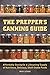 The Prepper's Canning Guide...