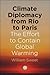 Climate Diplomacy from Rio to Paris by William Sweet