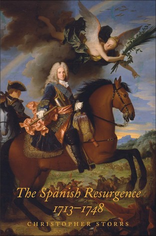 The Spanish Resurgence, 1713 - 1748 (Hardcover)