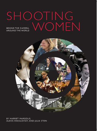 Shooting Women: Behind the Camera, Around the World (Paperback)