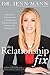 The Relationship Fix by Jenn Mann