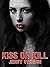 Kiss Or Kill