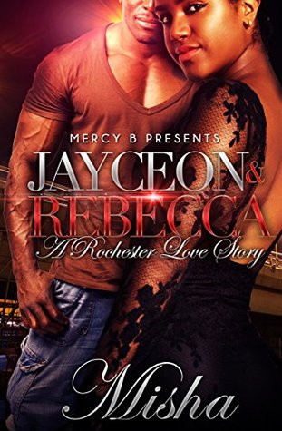 Jayceon & Rebecca: A Rochester Love Story (Kindle Edition)