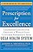 Prescription for Excellence: Leadership Lessons for Creating a World Class Customer Experience from UCLA Health System