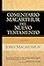 1 Timoteo (Comentario MacArthur) (Spanish Edition)
