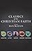 Classics of the Christian F...