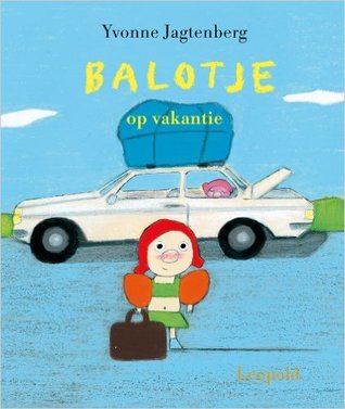 Balotje op vakantie (Hardcover)