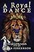 A Royal Dance (The Lion and the Butterfly #1)