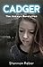 Cadger: The Annwyn Revolution Book 1